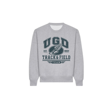 Load image into Gallery viewer, UGD TRACK & FIELD TEAM Sweatshirt
