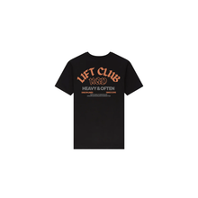 Load image into Gallery viewer, LIFT CLUB TEE