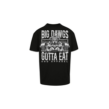 Load image into Gallery viewer, BIG DAWGS Regular and Oversized fit tee
