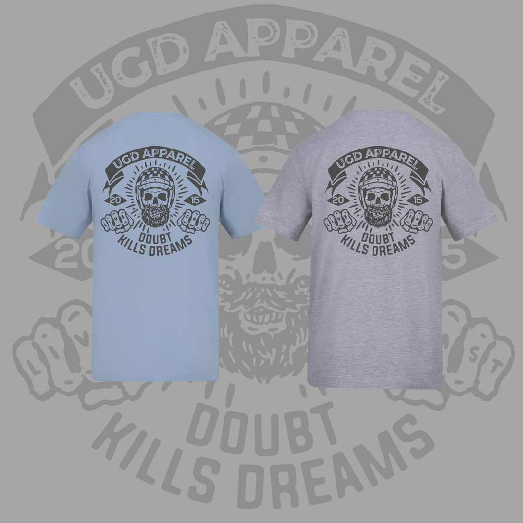 UGD Apparel 'DOUBT KILLS DREAMS' Unisex Training Tee in 2 colours
